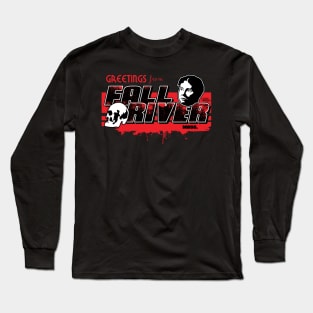 Greetings from Fall River - Lizzie Borden Tribute Long Sleeve T-Shirt